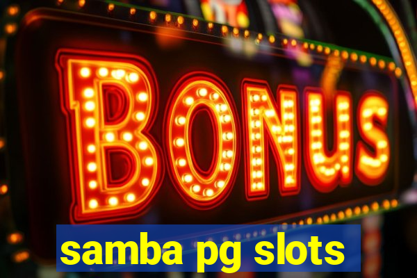 samba pg slots